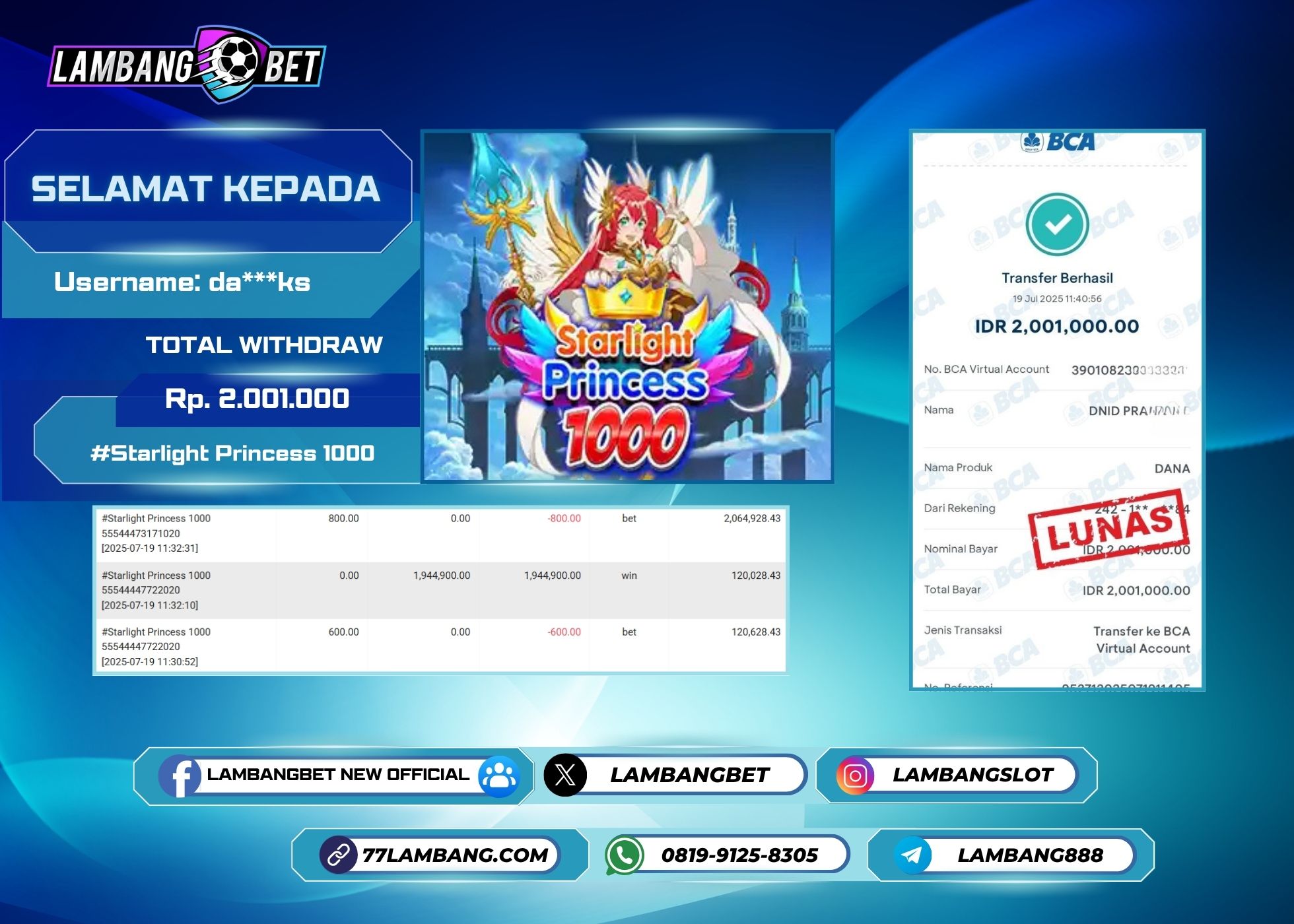 LAMBANGBET [19 JULY 2025] JACKPOT SLOT Starlight Princess 1000 "Rp2.001.000" LUNAS